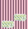 Good Day Custom Fabric